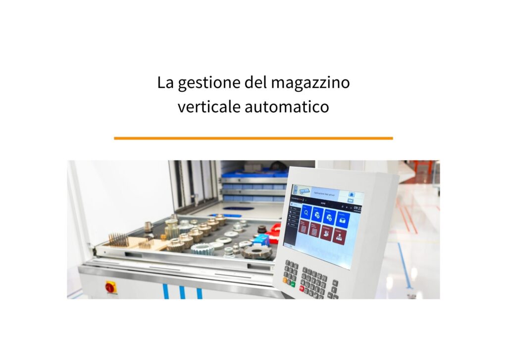 Come gestire al meglio il magazzino automatico?