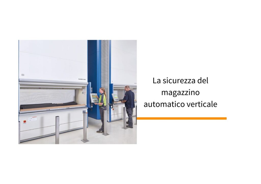 Gestione e sicurezza del magazzino automatico