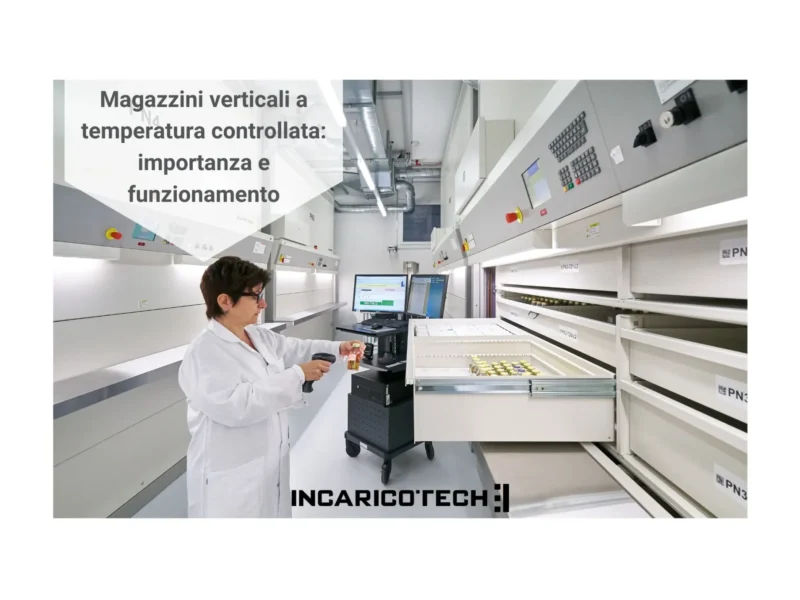 Magazzini verticali a temperatura controllata: importanza e funzionamento