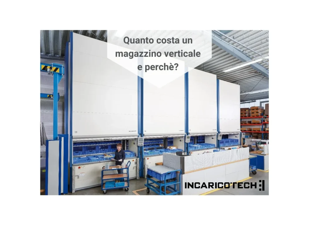 Quali fattori influiscono sul costo di un magazzino verticale?