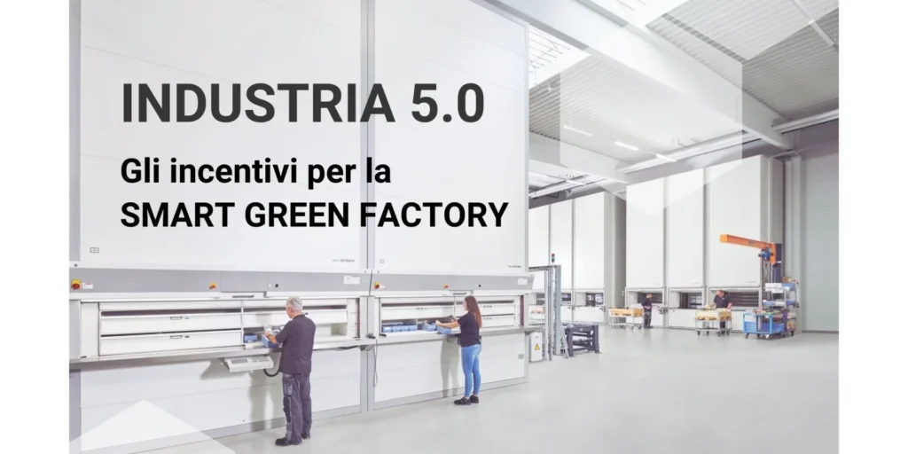 Industria 5.0: L’Innovazione Sostenibile di Incaricotech e gli Incentivi Governativi